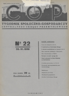 C. O. P. : tygodnik społeczno-gospodarczy Centralnego Okręgu Przemysłowego. 1938, nr 22