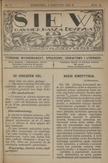 Siew : dawniej „Nasza Drużyna” : organ Związku Młodzieży Wiejskiej : tygodnik wychowawczy, społeczny, oświatowy i literacki. R. 9, 1922, nr 15