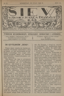 Siew : dawniej „Nasza Drużyna” : organ Związku Młodzieży Wiejskiej : tygodnik wychowawczy, społeczny, oświatowy i literacki. R. 9, 1922, nr 22