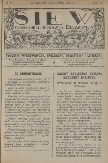 Siew : dawniej „Nasza Drużyna” : organ Związku Młodzieży Wiejskiej : tygodnik wychowawczy, społeczny, oświatowy i literacki. R. 9, 1922, nr 23