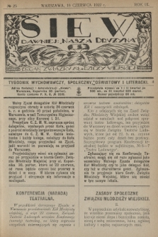 Siew : dawniej „Nasza Drużyna” : organ Związku Młodzieży Wiejskiej : tygodnik wychowawczy, społeczny, oświatowy i literacki. R. 9, 1922, nr 25