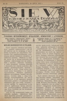 Siew : dawniej „Nasza Drużyna” : organ Związku Młodzieży Wiejskiej : tygodnik wychowawczy, społeczny, oświatowy i literacki. R. 9, 1922, nr 30