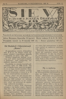 Siew : dawniej „Nasza Drużyna” : organ Związku Młodzieży Wiejskiej : tygodnik poświęcony sprawom kulturalno-oświatowym i rolniczym. R. 9, 1922, nr 41