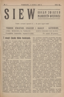 Siew : organ Związku Młodzieży Wiejskiej : tygodnik oświatowy, społeczny i rolniczy ilustrowany. R. 12, 1925, nr 11