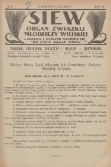 Siew : organ Związku Młodzieży Wiejskiej : tygodnik oświatowy, społeczny i rolniczy ilustrowany. R. 12, 1925, nr 22