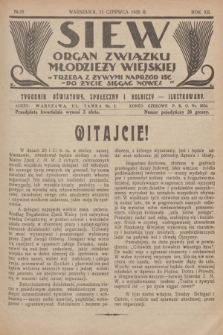 Siew : organ Związku Młodzieży Wiejskiej : tygodnik oświatowy, społeczny i rolniczy ilustrowany. R. 12, 1925, nr 25