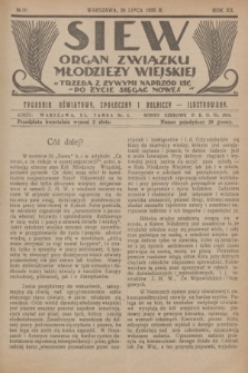 Siew : organ Związku Młodzieży Wiejskiej : tygodnik oświatowy, społeczny i rolniczy ilustrowany. R. 12, 1925, nr 30