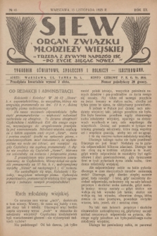 Siew : organ Związku Młodzieży Wiejskiej : tygodnik oświatowy, społeczny i rolniczy ilustrowany. R. 12, 1925, nr 46