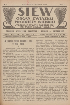 Siew : organ Związku Młodzieży Wiejskiej : tygodnik oświatowy, społeczny i rolniczy ilustrowany. R. 12, 1925, nr 47