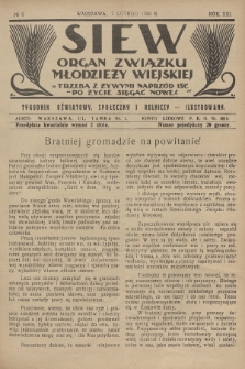 Siew : organ Związku Młodzieży Wiejskiej : tygodnik oświatowy, społeczny i rolniczy ilustrowany. R. 13, 1926, nr 6
