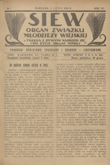 Siew : organ Związku Młodzieży Wiejskiej : tygodnik oświatowy, społeczny i rolniczy ilustrowany. R. 13, 1926, nr 7