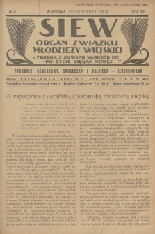 Siew : organ Związku Młodzieży Wiejskiej : tygodnik oświatowy, społeczny i rolniczy ilustrowany. R. 13, 1926, nr 41