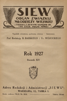 Siew : organ Związku Młodzieży Wiejskiej : tygodnik oświatowy, społeczny i rolniczy ilustrowany. R. 14, 1927, Spis rzeczy