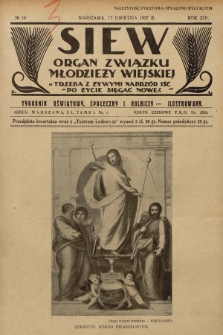 Siew : organ Związku Młodzieży Wiejskiej : tygodnik oświatowy, społeczny i rolniczy ilustrowany. R. 14, 1927, nr 16