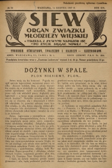 Siew : organ Związku Młodzieży Wiejskiej : tygodnik oświatowy, społeczny i rolniczy ilustrowany. R. 14, 1927, nr 33