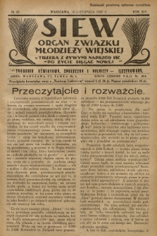 Siew : organ Związku Młodzieży Wiejskiej : tygodnik oświatowy, społeczny i rolniczy ilustrowany. R. 14, 1927, nr 46
