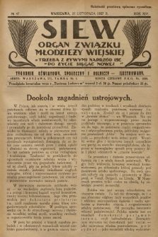 Siew : organ Związku Młodzieży Wiejskiej : tygodnik oświatowy, społeczny i rolniczy ilustrowany. R. 14, 1927, nr 47