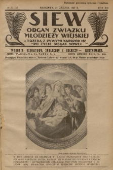 Siew : organ Związku Młodzieży Wiejskiej : tygodnik oświatowy, społeczny i rolniczy ilustrowany. R. 14, 1927, nr 51/52