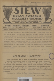 Siew : organ Związku Młodzieży Wiejskiej : tygodnik oświatowy, społeczny i rolniczy ilustrowany. R. 15, 1928, nr 1