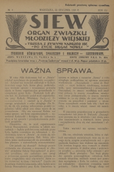 Siew : organ Związku Młodzieży Wiejskiej : tygodnik oświatowy, społeczny i rolniczy ilustrowany. R. 15, 1928, nr 4