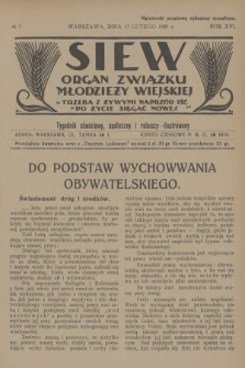 Siew : organ Związku Młodzieży Wiejskiej : tygodnik oświatowy, społeczny i rolniczy ilustrowany. R. 16, 1929, nr 7