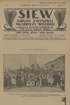 Siew : organ Związku Młodzieży Wiejskiej : tygodnik oświatowy, społeczny i rolniczy ilustrowany. R. 16, 1929, nr 28