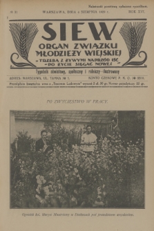 Siew : organ Związku Młodzieży Wiejskiej : tygodnik oświatowy, społeczny i rolniczy ilustrowany. R. 16, 1929, nr 31