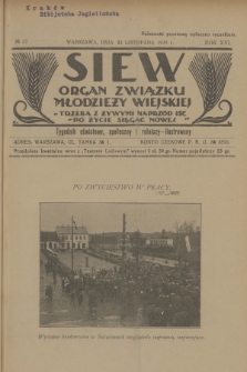 Siew : organ Związku Młodzieży Wiejskiej : tygodnik oświatowy, społeczny i rolniczy ilustrowany. R. 16, 1929, nr 47