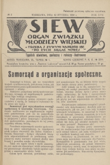 Siew : organ Związku Młodzieży Wiejskiej : tygodnik oświatowy, społeczny i rolniczy ilustrowany. R. 17, 1930, nr 2