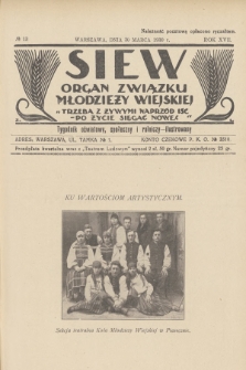 Siew : organ Związku Młodzieży Wiejskiej : tygodnik oświatowy, społeczny i rolniczy ilustrowany. R. 17, 1930, nr 13