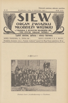 Siew : organ Związku Młodzieży Wiejskiej : tygodnik oświatowy, społeczny i rolniczy ilustrowany. R. 17, 1930, nr 15