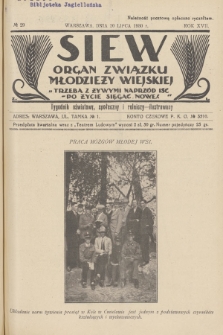 Siew : organ Związku Młodzieży Wiejskiej : tygodnik oświatowy, społeczny i rolniczy ilustrowany. R. 17, 1930, nr 29