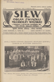 Siew : organ Związku Młodzieży Wiejskiej : tygodnik oświatowy, społeczny i rolniczy ilustrowany. R. 17, 1930, nr 31