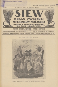 Siew : organ Związku Młodzieży Wiejskiej : tygodnik oświatowy, społeczny i rolniczy ilustrowany. R. 17, 1930, nr 33