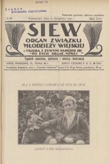 Siew : organ Związku Młodzieży Wiejskiej : tygodnik oświatowy, społeczny i rolniczy ilustrowany. R. 17, 1930, nr 38