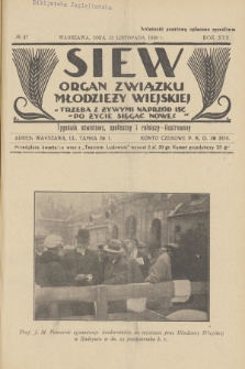 Siew : organ Związku Młodzieży Wiejskiej : tygodnik oświatowy, społeczny i rolniczy ilustrowany. R. 17, 1930, nr 47