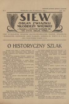 Siew : organ Związku Młodzieży Wiejskiej : pismo wychowawcze, społeczne, kulturalno-oświatowe, rolnicze, spółdzielcze i samorządowe ilustrowane. R. 21, 1934, nr 8