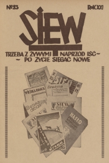 Siew : organ Związku Młodzieży Wiejskiej : pismo wychowawcze, społeczne, kulturalno-oświatowe, rolnicze, spółdzielcze i samorządowe ilustrowane. R. 21, 1934, nr 23