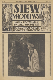 Siew Młodej Wsi : organ Centralnego Związku Młodej Wsi. R. 23, 1936, nr 1