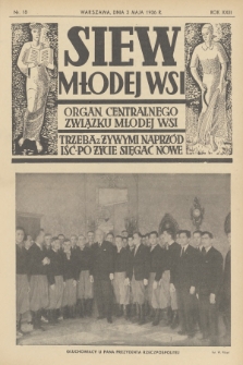 Siew Młodej Wsi : organ Centralnego Związku Młodej Wsi. R. 23, 1936, nr 18