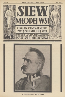 Siew Młodej Wsi : organ Centralnego Związku Młodej Wsi. R. 23, 1936, nr 19