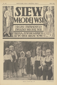 Siew Młodej Wsi : organ Centralnego Związku Młodej Wsi. R. 23, 1936, nr 35