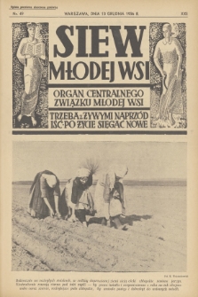 Siew Młodej Wsi : organ Centralnego Związku Młodej Wsi. R. 23, 1936, nr 49