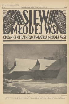 Siew Młodej Wsi : organ Centralnego Związku Młodej Wsi. R. 24, 1937, nr 6