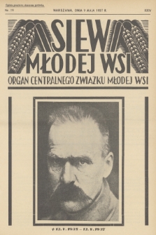 Siew Młodej Wsi : organ Centralnego Związku Młodej Wsi. R. 24, 1937, nr 19
