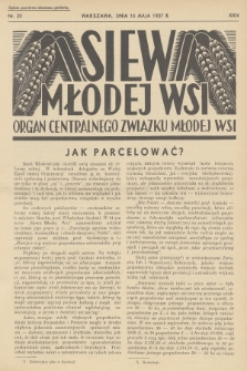 Siew Młodej Wsi : organ Centralnego Związku Młodej Wsi. R. 24, 1937, nr 20