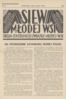 Siew Młodej Wsi : organ Centralnego Związku Młodej Wsi. R. 24, 1937, nr 22