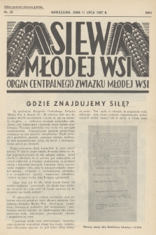 Siew Młodej Wsi : organ Centralnego Związku Młodej Wsi. R. 24, 1937, nr 28