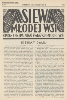 Siew Młodej Wsi : organ Centralnego Związku Młodej Wsi. R. 24, 1937, nr 29