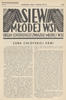 Siew Młodej Wsi : organ Centralnego Związku Młodej Wsi. R. 24, 1937, nr 33